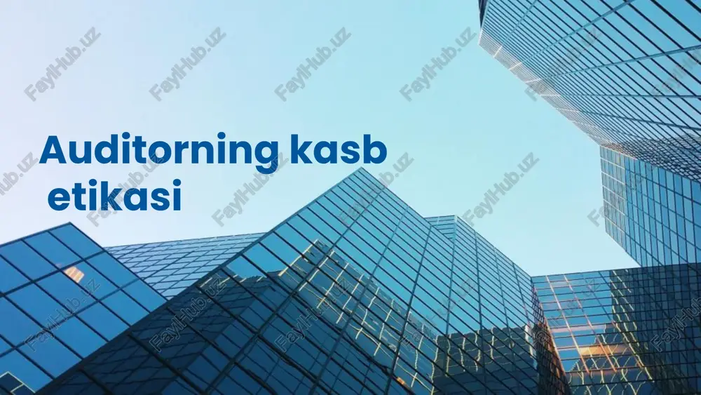 auditorning kasb etikasi — PPTX