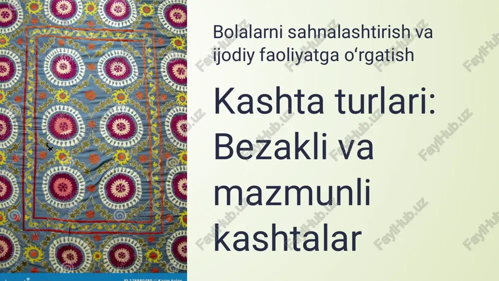 mavzu: kashta turlari: bezakli va mazmunli kashtalar. — PDF