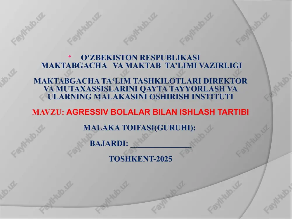agressiv bolalar bilan ishlash tartibi — PPTX