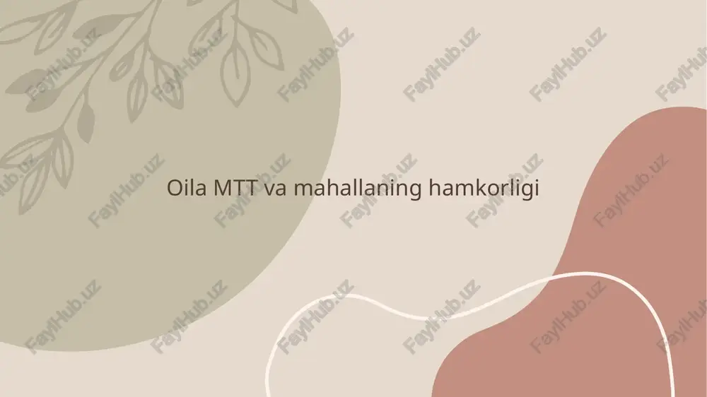 oila mtt va mahallaning hamkorligi — PPTX