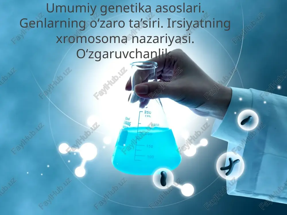 umumiy genetika asoslari — PPTX