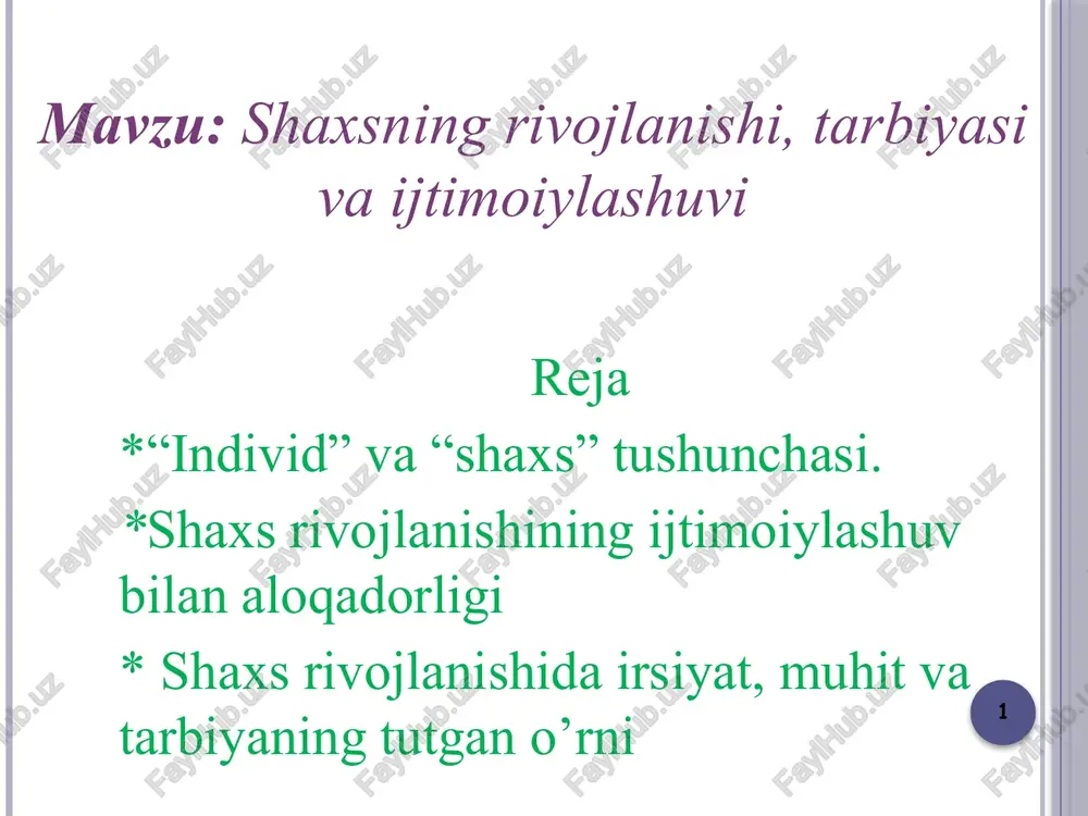 shaxsning rivojlanishi, tarbiyasi va ijtimoiylashuvi — PPTX