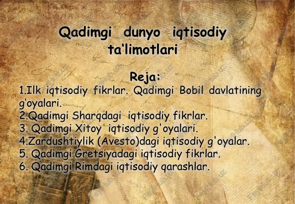 qadimgi iqtisodiy ta'limotlari — PPTX