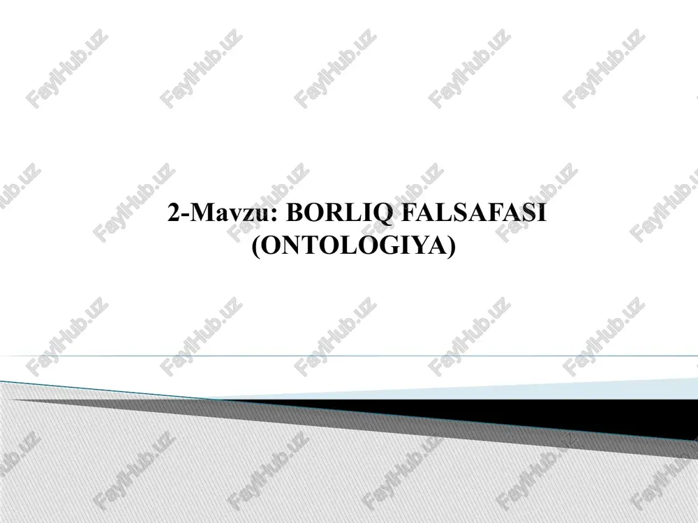 borliq falsafasi (ontologiya) — PPTX