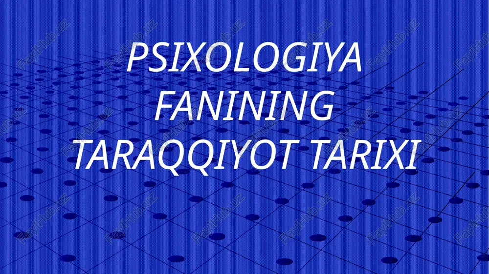 psixologiya fanining taraqqiyot tarixi — PPTX