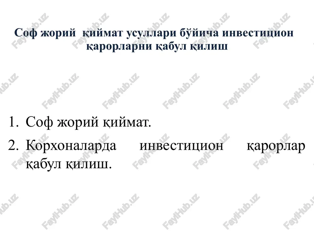 sof joriy qiymat usullari bo'yicha investitsion qarorlarni qabul qilish — PPTX