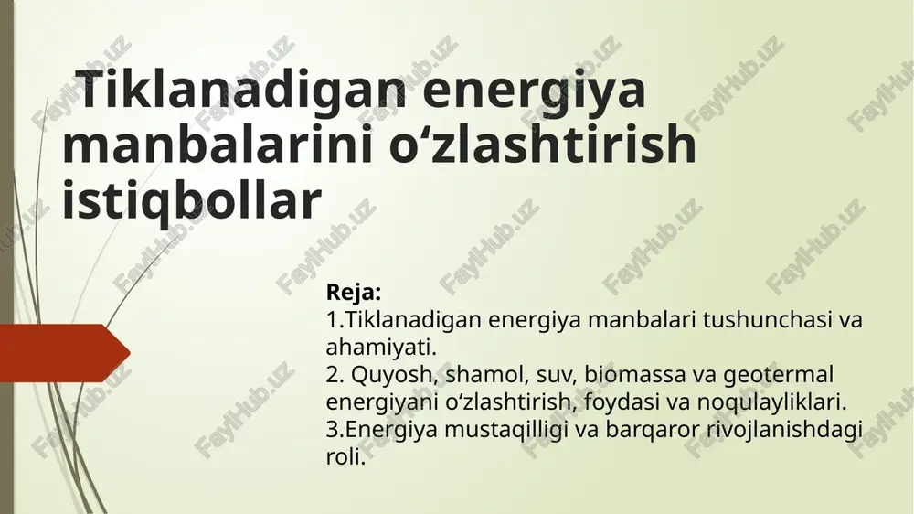 tiklanadigan energiya manbalarini o‘zlashtirish — PPTX