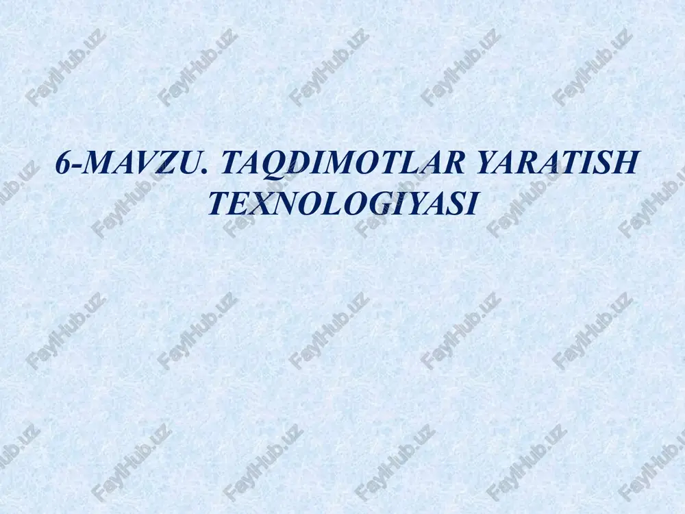 taqdimotlar yaratish texnologiyasi — PPTX
