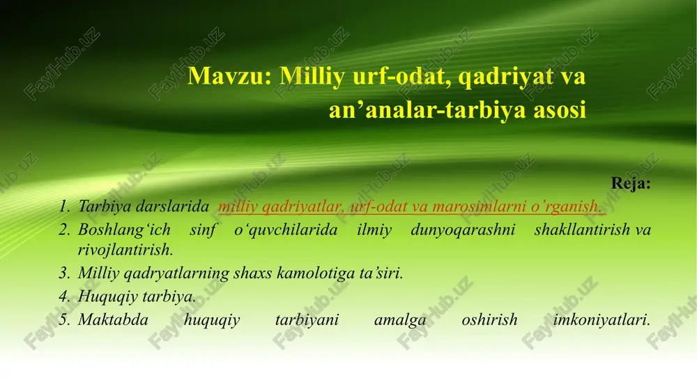 milliy urf-odat va qadriyatlar tarbiyasi — PPTX