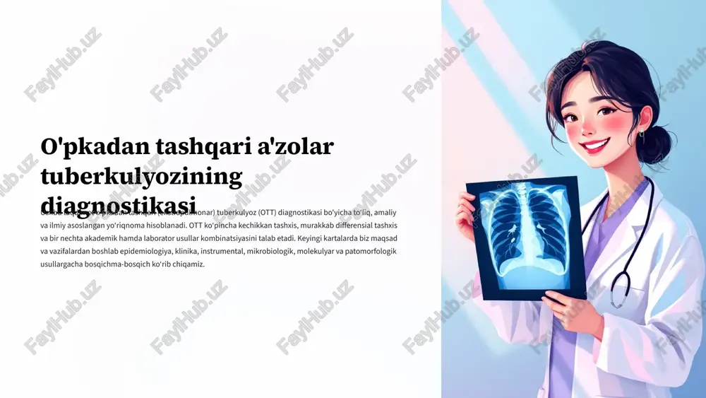 o'pkadan tashqari a'zolar tuberkulyozining diagnostikasi — PPTX