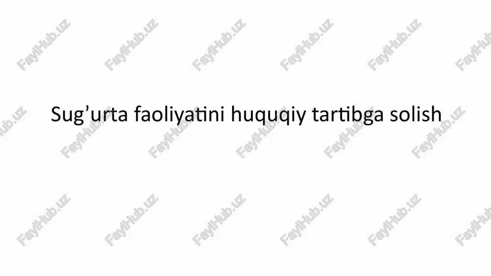 sug’urtafaoliyatinihuquqiytartibgasolish — PPTX