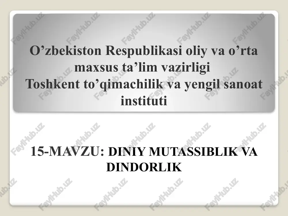 diniy mutassiblik va dindorlik — PPTX