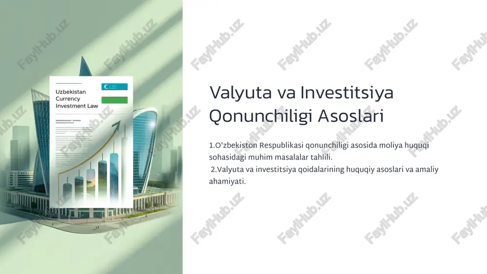 valyuta va investitsiya qonunchiligi asoslari — PPTX