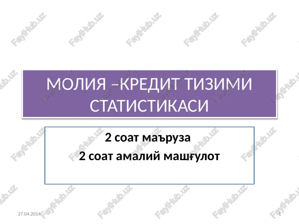 moliya–kredit tizimi statistikasi — PPTX