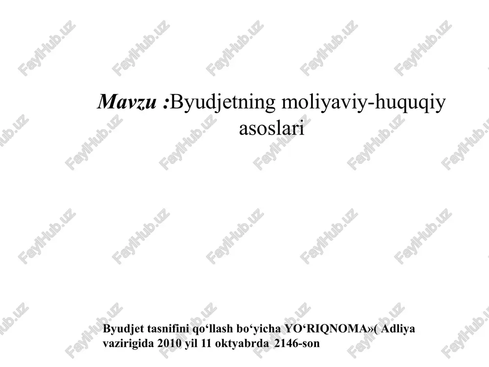 byudjetning moliyaviy-huquqiyasoslari — PPTX
