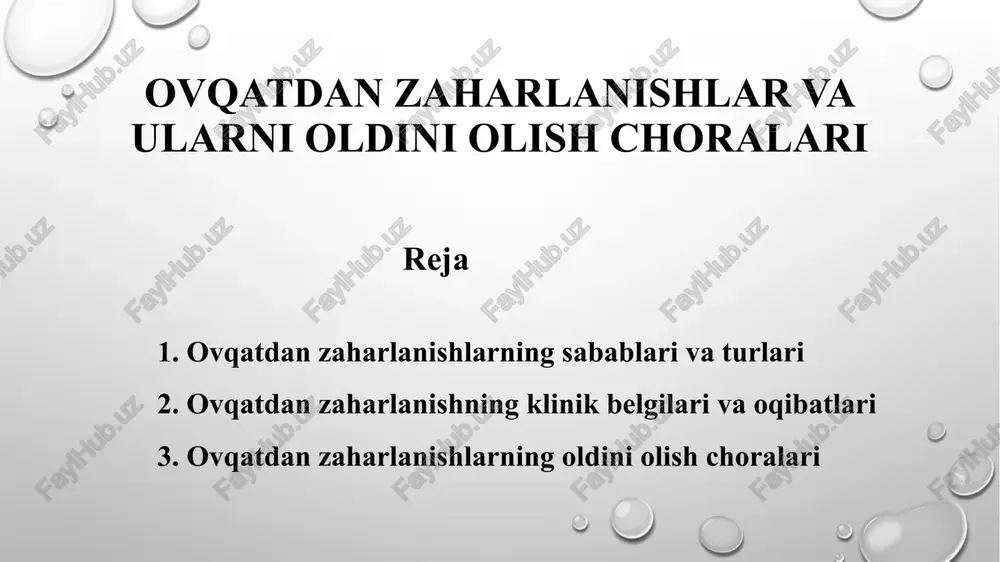 ovqatdan zaharlanishlar va ularni oldini olish choralari — PPTX