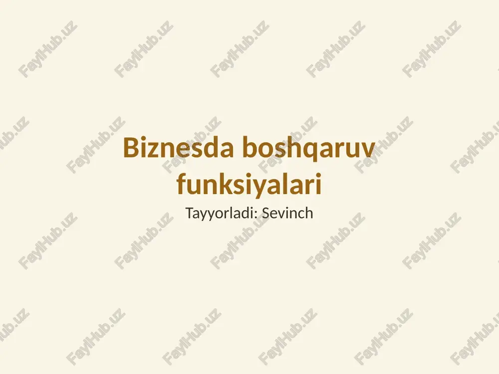 biznesda boshqaruv funksiyalari — PPTX