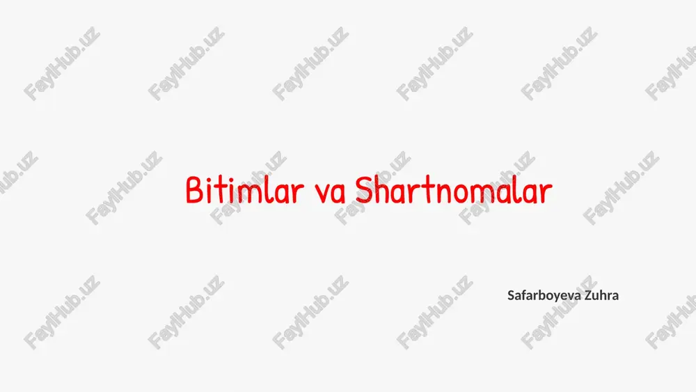 bitimlarva shartnomalar — PPTX