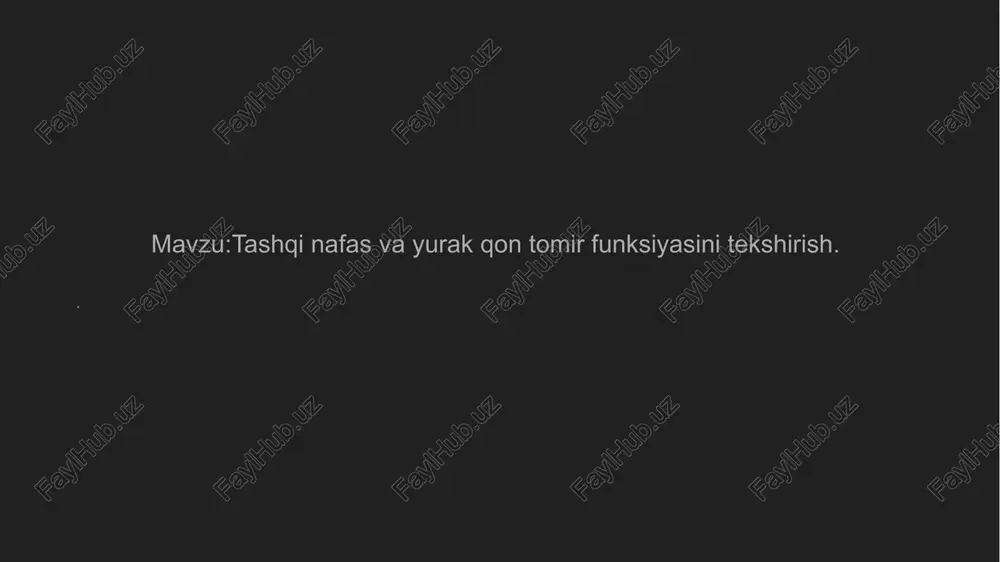 tashqi nafas va yurak qon tomir funksiyasini tekshirish — PPTX