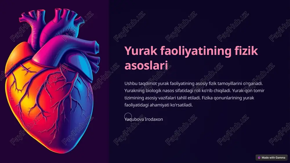 yurak faoliyatining fizik asoslari — PPTX