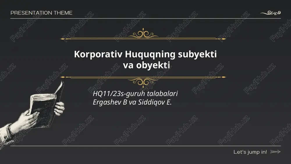 korporativ huquqning subyekti va obyekti — PPTX