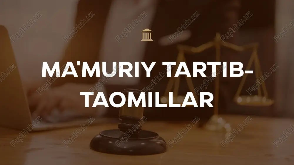 ma’muriy tartib-taomillar — PPTX
