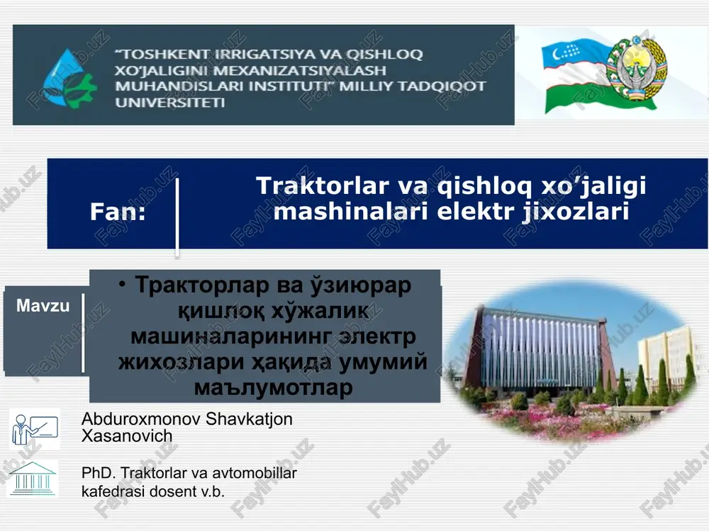 traktorlar va qishloq xo’jaligi mashinalari elektr jihozlari — PPTX