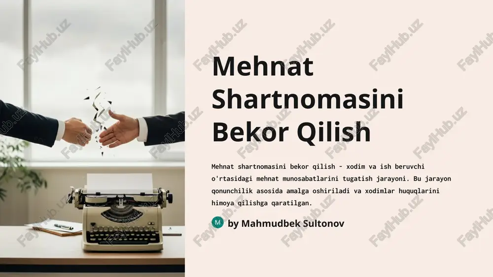 mehnat shartnomasini bekor qilish — PPTX