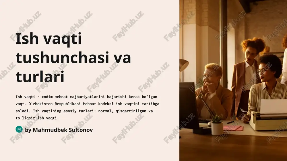 ish vaqti tushunchasi va turlari — PPTX