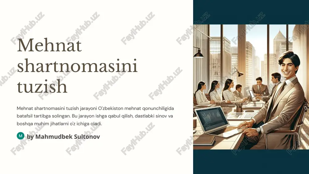 mehnat shartnomasini tuzish — PPTX