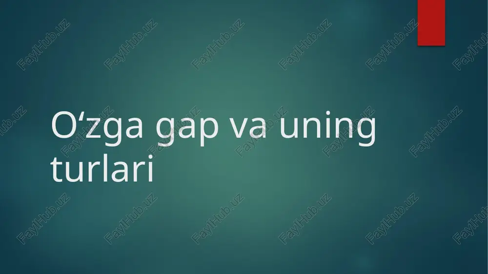 oʻzgagap va uning turlari — PPTX
