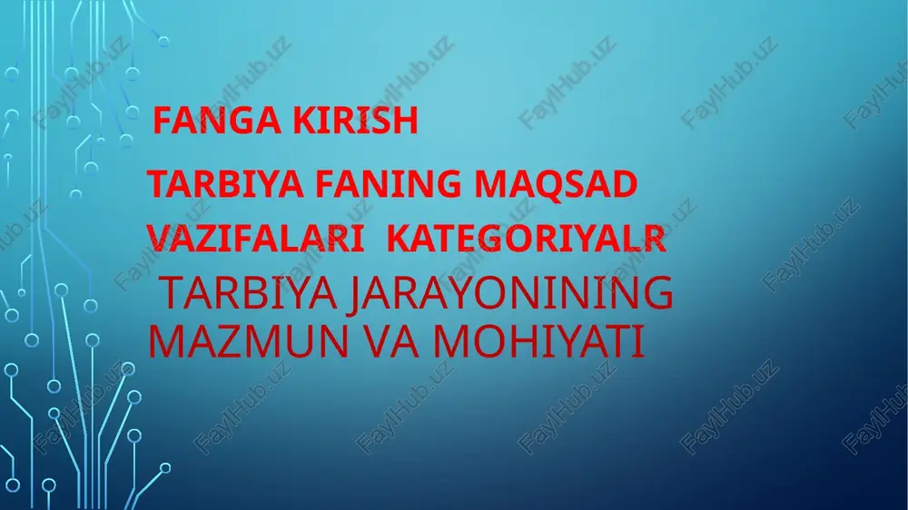 tarbiya jarayonining mazmuni va mohiyati — PPTX