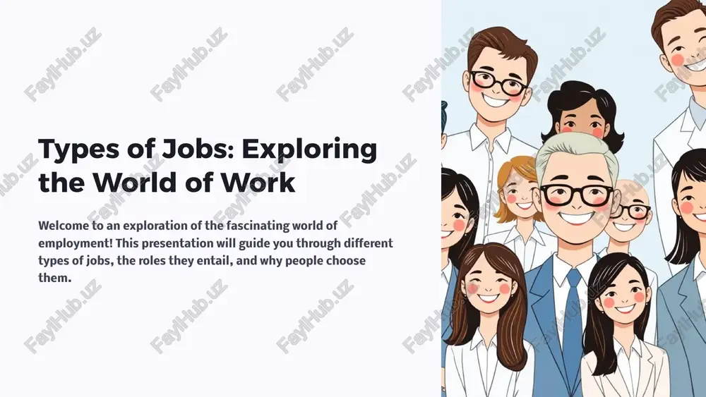 types of jobs: exploring the world of work — PPTX