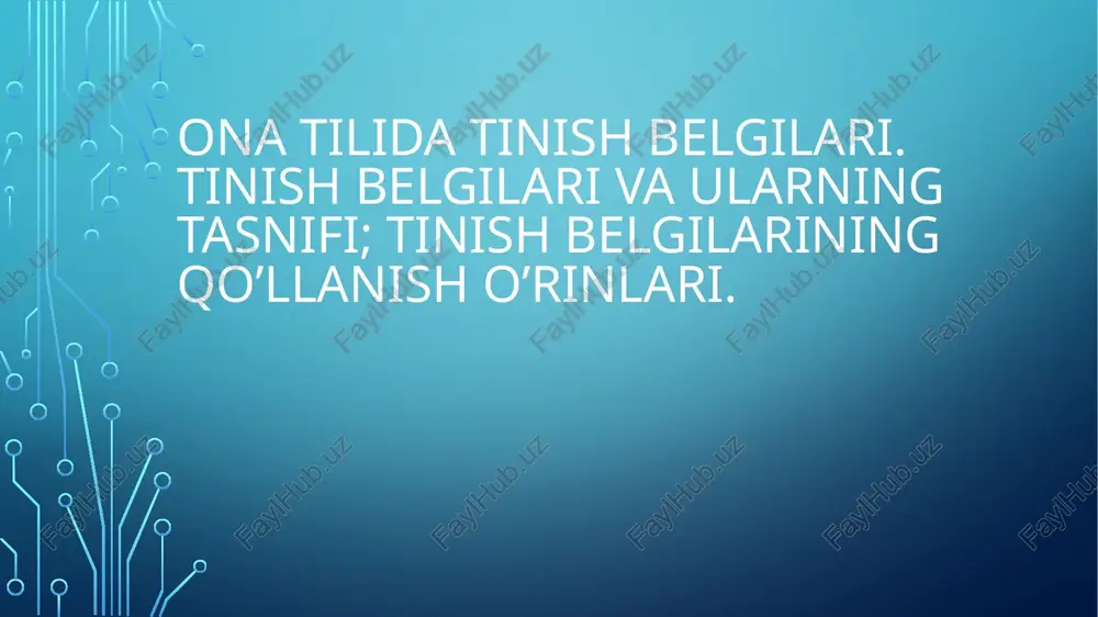tinish belgilari — PPTX