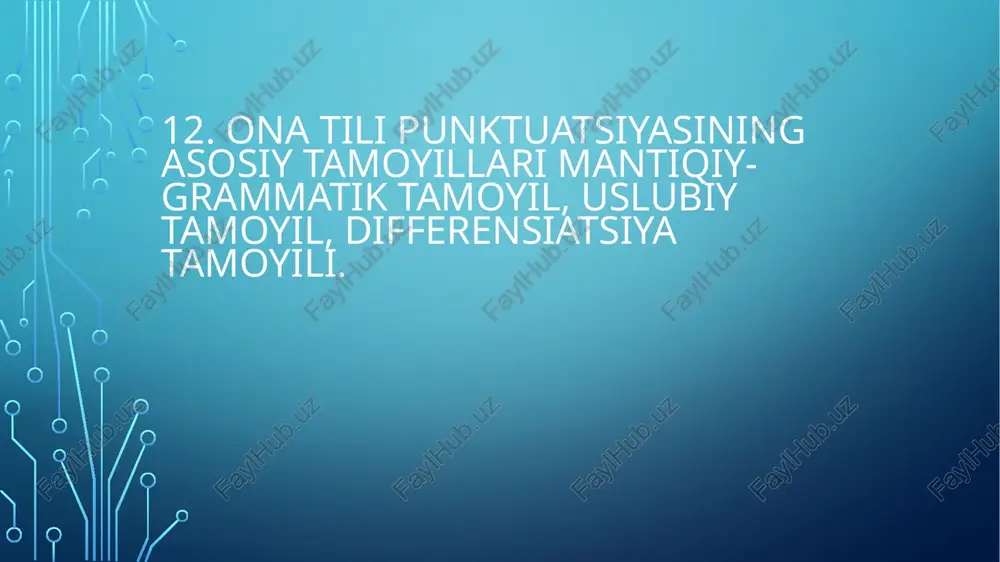 ona tili punktuatsiyasining asosiy tamoyillari — PPTX