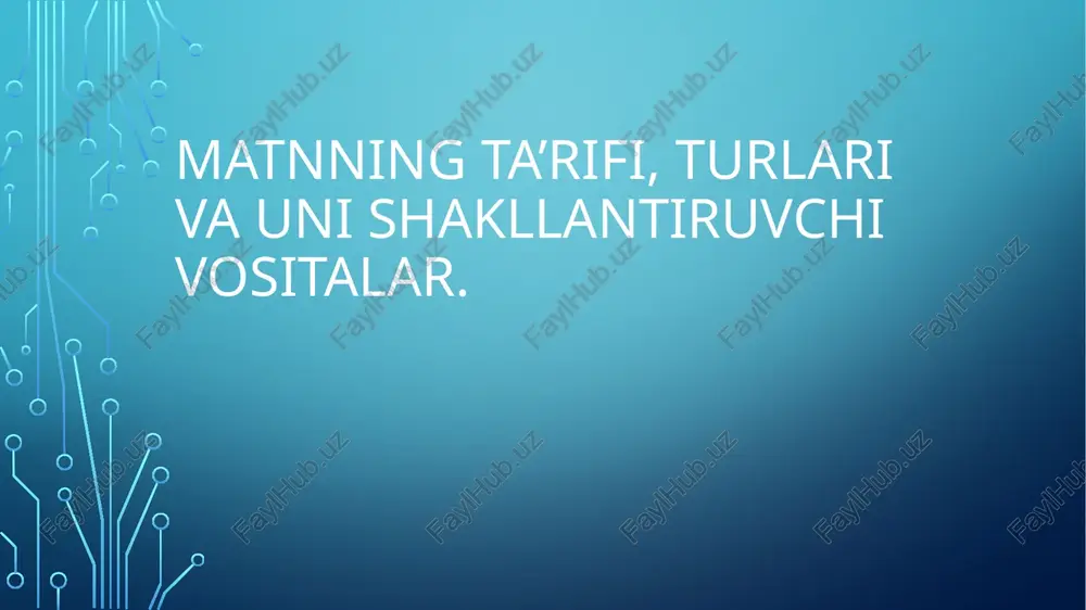 matn tushunchasi — PPTX