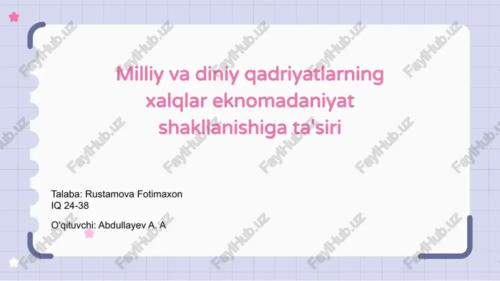 milliy va diniy qadriyatlarning xalqaro ekonomik shakllanishi — PPTX