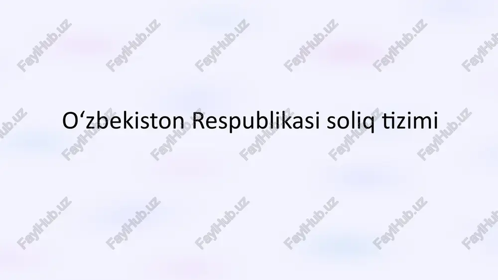 oʻzbekiston respublikasi soliq tizimi — PPTX