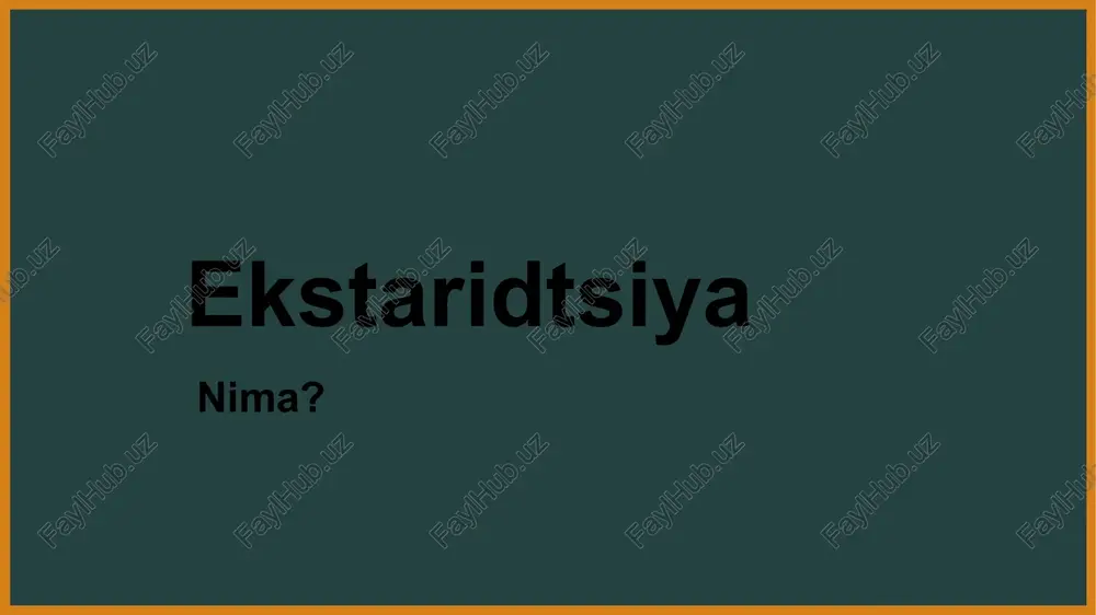 ekstraditsiya — PPTX