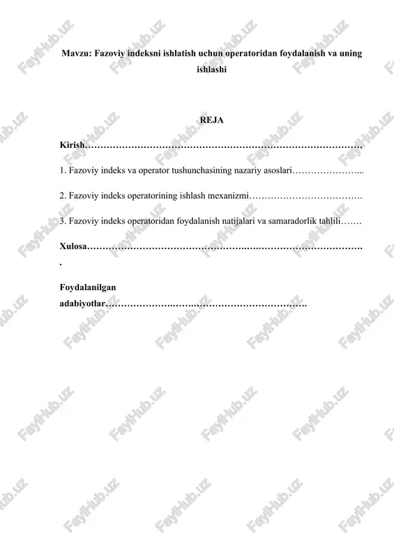 fazoviy indeksni ishlatish uchun operatoridan foydalanish va uning ishlashi — DOCX