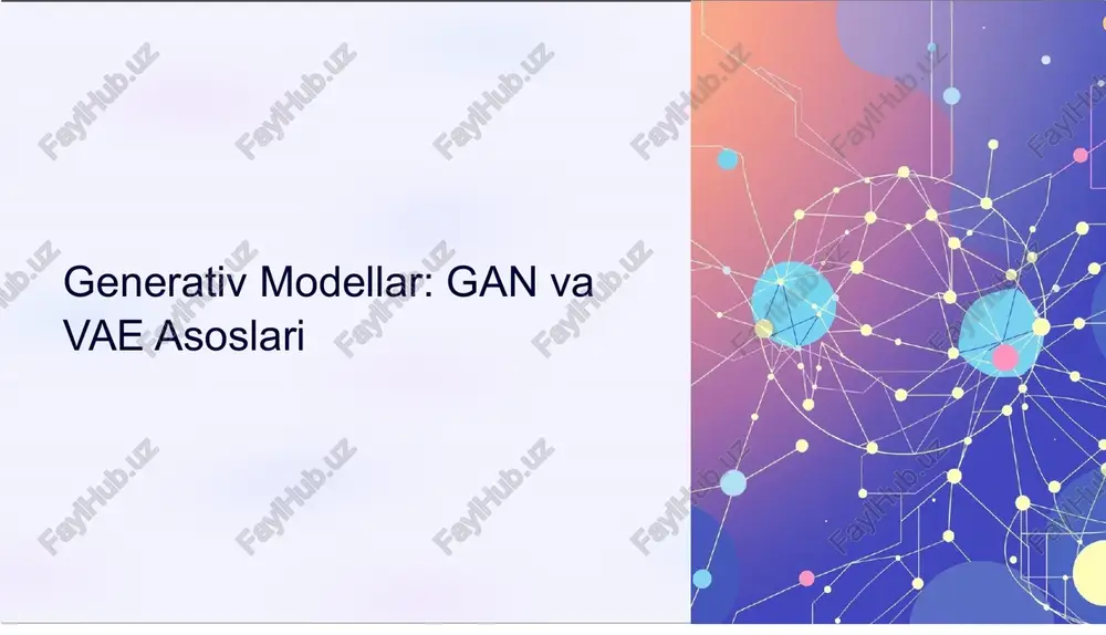 generativ modellar: gan va vae asoslari — PPTX