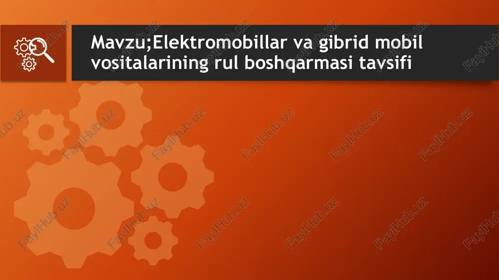 elektromobillarning rul boshqaruvi haqida — PPTX
