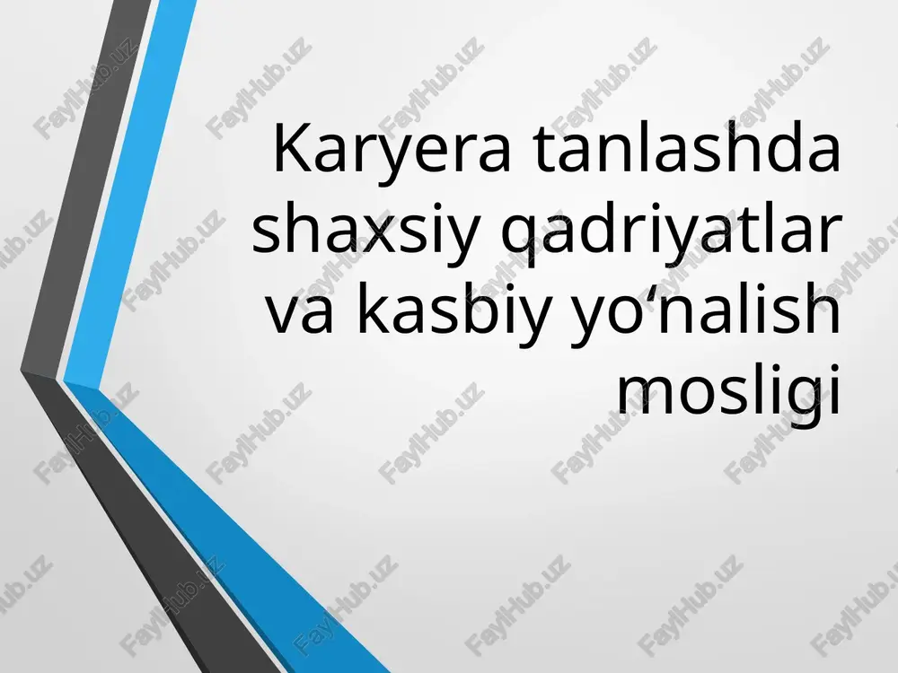 shaxsiy qadriyatlar va kasbiy yo‘nalish — PPTX