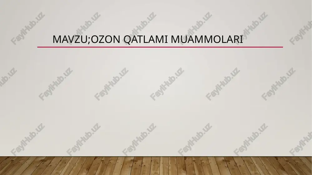 ozon qatlami — PPTX