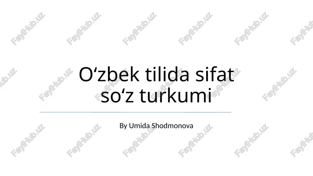 o‘zbek tilida sifat so‘z turkumi — PPTX