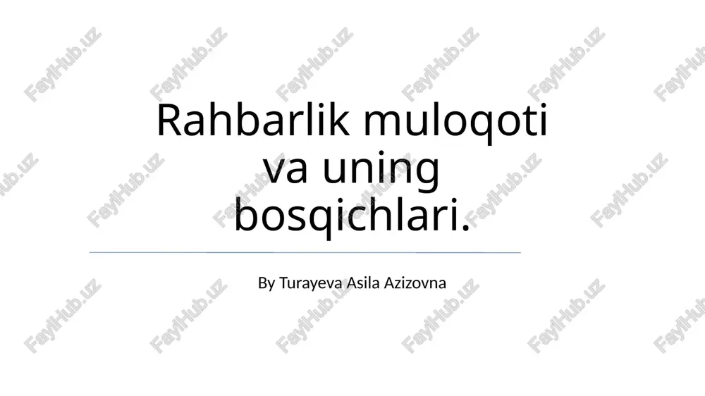 rahbarlik muloqoti va uning bosqichlari — PPTX