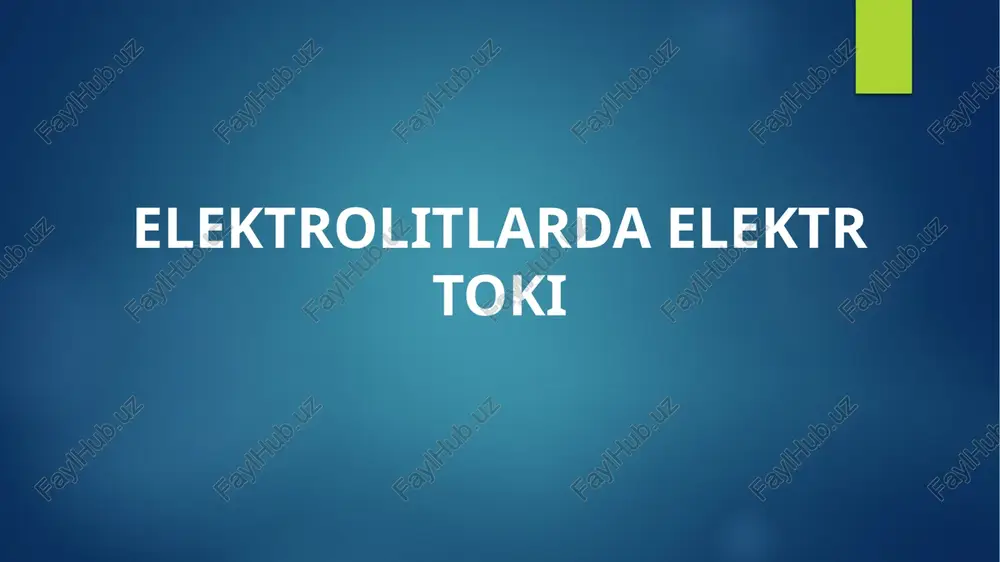 elektrolitlarda elektr toki — PPTX