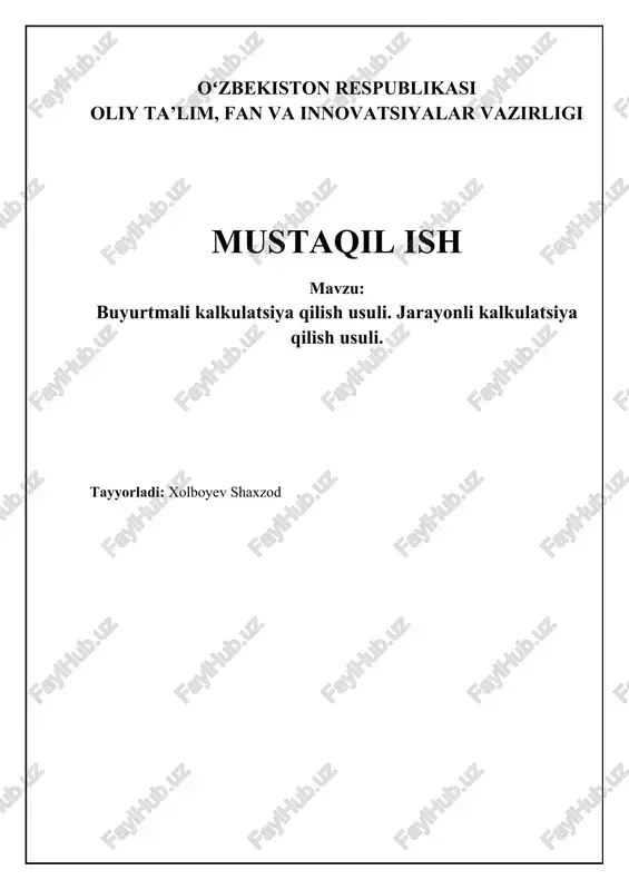 buyurtma va jarayon tannarxini hisoblash — DOCX