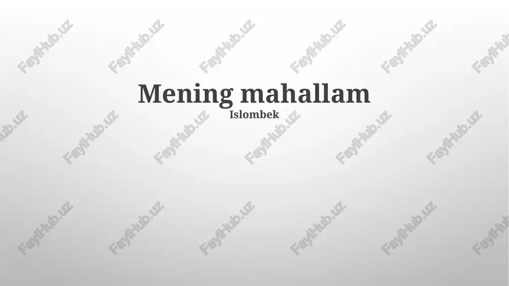 mening mahallam — PPTX