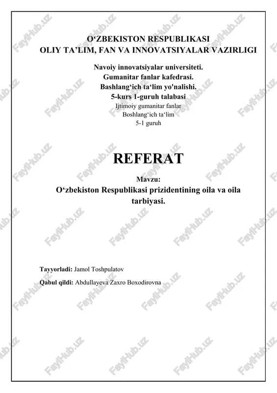 o‘zbekiston respublikasi prizidentining oila va oila tarbiyasi — DOCX